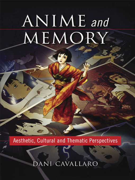 Title details for Anime and Memory by Dani Cavallaro - Available